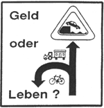 Geld oder Leben